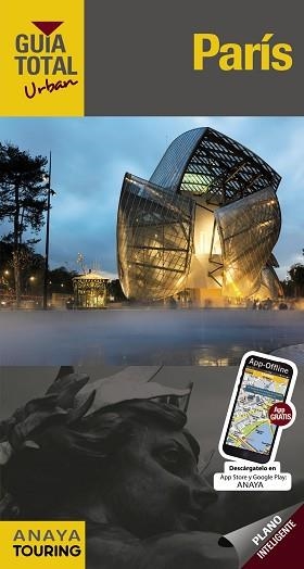 PARÍS (GUÍA TOTAL URBAN 2016) | 9788499357829 | TOURING EDITORE / GRUPO ANAYA | Llibreria Aqualata | Comprar libros en catalán y castellano online | Comprar libros Igualada