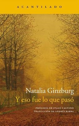 Y ESO FUE LO QUE PASÓ | 9788416011957 | GINZBURG, NATALIA | Llibreria Aqualata | Comprar libros en catalán y castellano online | Comprar libros Igualada