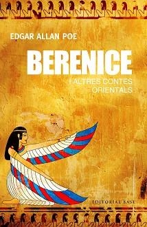 BERENICE I ALTRES CONTES ORIENTALS | 9788416587193 | POE, EDGARD ALLAN | Llibreria Aqualata | Comprar llibres en català i castellà online | Comprar llibres Igualada