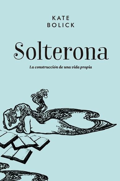 SOLTERONA | 9788416420711 | BOLICK, KATE | Llibreria Aqualata | Comprar llibres en català i castellà online | Comprar llibres Igualada