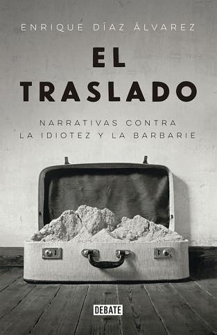 TRASLADO, EL | 9788499926735 | DIAZ ALVAREZ, ENRIQUE | Llibreria Aqualata | Comprar llibres en català i castellà online | Comprar llibres Igualada