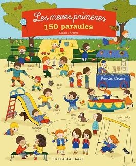 MEVES PRIMERES 150 PARAULES, LES (CATALÀ / ANGLÈS) | 9788416166947 | CORDIER, SÉVERINE | Llibreria Aqualata | Comprar llibres en català i castellà online | Comprar llibres Igualada