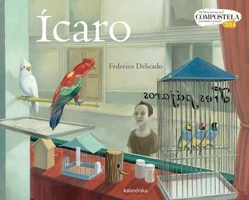 ÍCARO | 9788484648864 | DELICADO, FEDERICO | Llibreria Aqualata | Comprar llibres en català i castellà online | Comprar llibres Igualada