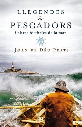 LLEGENDES DE PESCADORS | 9788466658126 | PRATS, JOAN DE DÉU | Llibreria Aqualata | Comprar llibres en català i castellà online | Comprar llibres Igualada