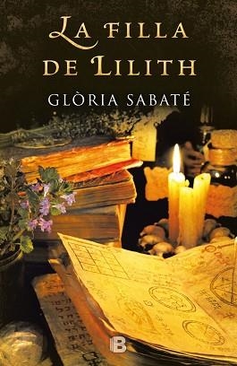 FILLA DE LILIT, LA | 9788466658133 | SABATÉ, GLÒRIA | Llibreria Aqualata | Comprar llibres en català i castellà online | Comprar llibres Igualada