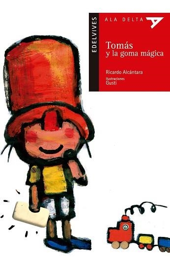 TOMAS Y LA GOMA MAGICA | 9788426352828 | ALCÁNTARA SGARBI, RICARDO | Llibreria Aqualata | Comprar llibres en català i castellà online | Comprar llibres Igualada