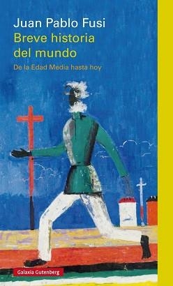 BREVE HISTORIA DEL MUNDO | 9788416495665 | FUSI, JUAN PABLO | Llibreria Aqualata | Comprar llibres en català i castellà online | Comprar llibres Igualada