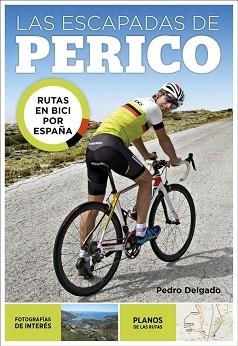 ESCAPADAS DE PERICO, LAS | 9788403509771 | DELGADO, PEDRO | Llibreria Aqualata | Comprar llibres en català i castellà online | Comprar llibres Igualada