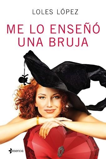 ME LO ENSEÑÓ UNA BRUJA | 9788408152620 | LÓPEZ, LOLES  | Llibreria Aqualata | Comprar llibres en català i castellà online | Comprar llibres Igualada