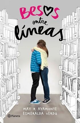 BESOS ENTRE LÍNEAS | 9788408153016 | AYAMONTE, MAY R / VERDÚ, ESMERALDA | Llibreria Aqualata | Comprar llibres en català i castellà online | Comprar llibres Igualada