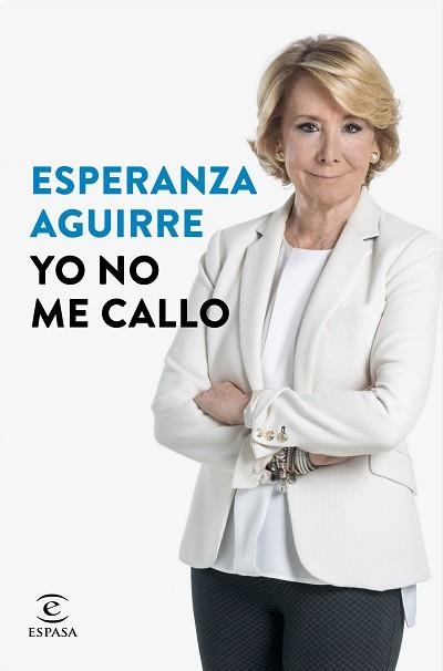 YO NO ME CALLO | 9788467046830 | AGUIRRE, ESPERANZA | Llibreria Aqualata | Comprar llibres en català i castellà online | Comprar llibres Igualada