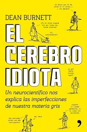 CEREBRO IDIOTA, EL | 9788499985404 | BURNETT, DEAN | Llibreria Aqualata | Comprar llibres en català i castellà online | Comprar llibres Igualada