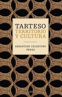 TARTESO | 9788434423534 | PÉREZ, SEBASTIÁN CELESTINO | Llibreria Aqualata | Comprar llibres en català i castellà online | Comprar llibres Igualada