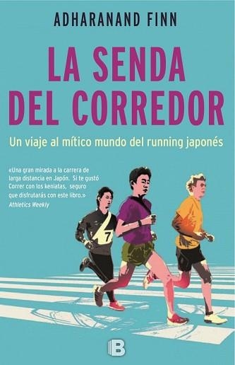 SENDA DEL CORREDOR, LA | 9788466659161 | FINN, ADHARANAND | Llibreria Aqualata | Comprar libros en catalán y castellano online | Comprar libros Igualada