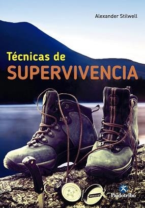 TÉCNICAS DE SUPERVIVENCIA | 9788499105017 | STILWELL, ALEXANDER | Llibreria Aqualata | Comprar llibres en català i castellà online | Comprar llibres Igualada