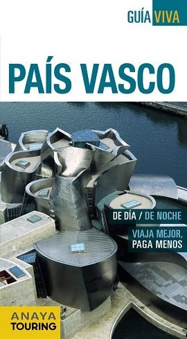 PAÍS VASCO (GUÍA VIVA) ED. 2016 | 9788499358628 | GÓMEZ GÓMEZ, IÑAKI | Llibreria Aqualata | Comprar libros en catalán y castellano online | Comprar libros Igualada