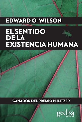 SENTIDO DE LA EXISTENCIA HUMANA, EL | 9788497849722 | WILSON, EDWARD O. | Llibreria Aqualata | Comprar llibres en català i castellà online | Comprar llibres Igualada