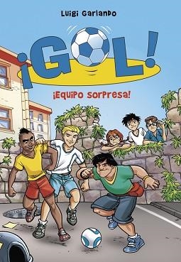 GOL 36. ¡EQUIPO SORPRESA!  | 9788490435724 | GARLANDO, LUIGI | Llibreria Aqualata | Comprar llibres en català i castellà online | Comprar llibres Igualada