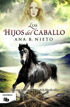 HIJOS DEL CABALLO, LOS | 9788490702116 | NIETO, ANA B. | Llibreria Aqualata | Comprar llibres en català i castellà online | Comprar llibres Igualada