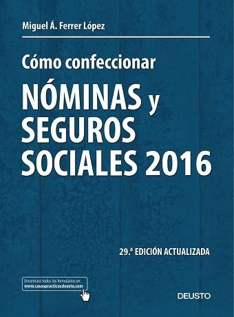 CÓMO CONFECCIONAR NÓMINAS Y SEGUROS SOCIALES 2016 | 9788423425235 | FERRER LÓPEZ, MIGUEL ÁNGEL | Llibreria Aqualata | Comprar llibres en català i castellà online | Comprar llibres Igualada