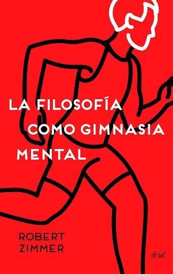 FILOSOFÍA COMO GIMNASIA MENTAL, LA | 9788434423572 | ZIMMER, ROBERT | Llibreria Aqualata | Comprar llibres en català i castellà online | Comprar llibres Igualada