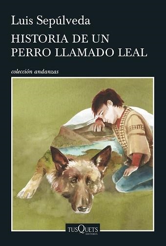 HISTORIA DE UN PERRO LLAMADO LEAL | 9788490662816 | SEPÚLVEDA, LUIS | Llibreria Aqualata | Comprar llibres en català i castellà online | Comprar llibres Igualada