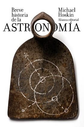 BREVE HISTORIA DE LA ASTRONOMÍA | 9788491043492 | HOSKIN, MICHAEL | Llibreria Aqualata | Comprar llibres en català i castellà online | Comprar llibres Igualada