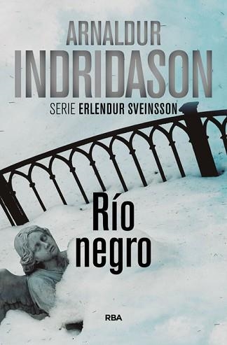 RIO NEGRO | 9788490560969 | INDRIDASON , ARNALDUR | Llibreria Aqualata | Comprar llibres en català i castellà online | Comprar llibres Igualada