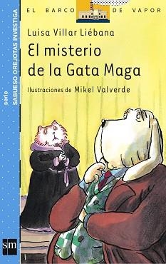 MISTERIO DE LA GATA MAGA, EL (B.V. AZUL SABUESO OREJOTAS 2) | 9788434894235 | VILLAR, LUISA | Llibreria Aqualata | Comprar llibres en català i castellà online | Comprar llibres Igualada