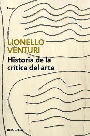 HISTORIA DE LA CRÍTICA DEL ARTE | 9788466334129 | VENTURI, LIONELLO | Llibreria Aqualata | Comprar llibres en català i castellà online | Comprar llibres Igualada