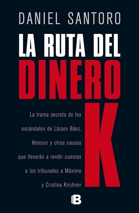 RUTA DEL DINERO K, LA | 9788466659710 | SANTORO, DANIEL | Llibreria Aqualata | Comprar llibres en català i castellà online | Comprar llibres Igualada