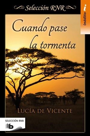 CUANDO PASE LA TORMENTA (SELECCIÓN RNR) | 9788490702543 | DE VICENTE, LUCÍA | Llibreria Aqualata | Comprar llibres en català i castellà online | Comprar llibres Igualada