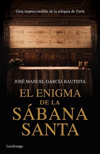 ENIGMA DE LA SÁBANA SANTA, EL | 9788416694068 | GARCÍA BAUTISTA, JOSÉ MANUEL | Llibreria Aqualata | Comprar llibres en català i castellà online | Comprar llibres Igualada