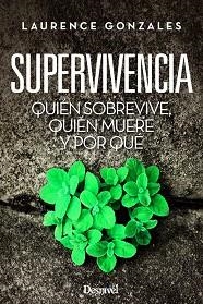 SUPERVIVENCIA | 9788498293524 | GONZLES, LAURENCE | Llibreria Aqualata | Comprar llibres en català i castellà online | Comprar llibres Igualada