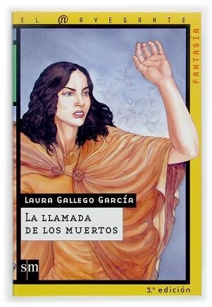 LLAMADA DE LOS MUERTOS, LA (NAVEGANTE, FANTASIA 19) | 9788434894396 | GALLEGO, LAURA | Llibreria Aqualata | Comprar llibres en català i castellà online | Comprar llibres Igualada