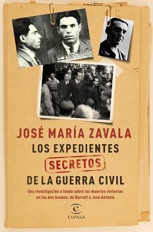 EXPEDIENTES SECRETOS DE LA GUERRA CIVIL, LOS | 9788467047523 | ZAVALA, JOSÉ MARÍA  | Llibreria Aqualata | Comprar llibres en català i castellà online | Comprar llibres Igualada