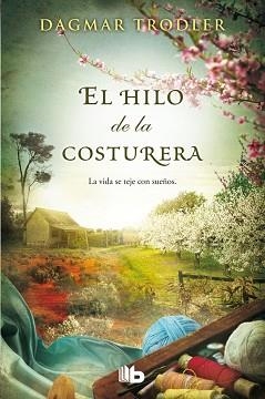 HILO DE LA COSTURERA, EL | 9788490702505 | TRODLER, DAGMAR | Llibreria Aqualata | Comprar llibres en català i castellà online | Comprar llibres Igualada