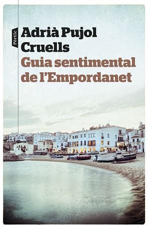 GUIA SENTIMENTAL DE L'EMPORDANET | 9788498093667 | PUJOL, ADRIÀ  | Llibreria Aqualata | Comprar llibres en català i castellà online | Comprar llibres Igualada