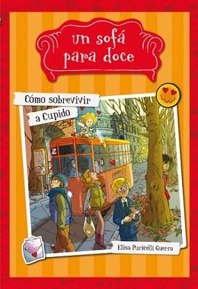 CÓMO SOBREVIVIR A CUPIDO (UN SOFÁ PARA DOCE 5) | 9788424657963 | PURICELLI GUERRA, ELISA | Llibreria Aqualata | Comprar llibres en català i castellà online | Comprar llibres Igualada