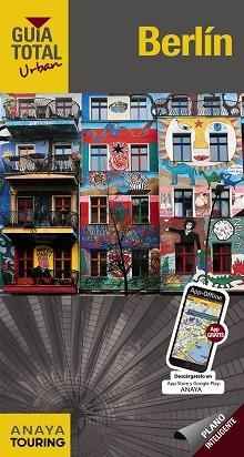 BERLÍN (GUIA TOTAL URBAN) | 9788499358574 | TOURING EDITORE / GRUPO ANAYA | Llibreria Aqualata | Comprar llibres en català i castellà online | Comprar llibres Igualada