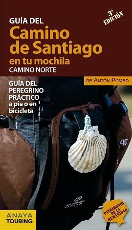 CAMINO DE SANTIAGO EN TU MOCHILA, EL. CAMINO NORTE | 9788499358451 | POMBO RODRÍGUEZ, ANTÓN | Llibreria Aqualata | Comprar llibres en català i castellà online | Comprar llibres Igualada