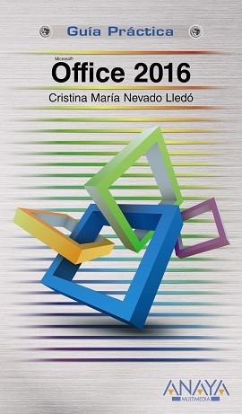 OFFICE 2016 | 9788441538085 | NEVADO LLEDÓ, CRISTINA MARÍA | Llibreria Aqualata | Comprar llibres en català i castellà online | Comprar llibres Igualada