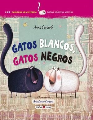 GATOS BLANCOS, GATOS NEGROS | 9788416363995 | CERASOLI, ANNA | Llibreria Aqualata | Comprar llibres en català i castellà online | Comprar llibres Igualada