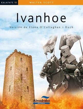 IVANHOE | 9788483087558 | SCOTT, WALTER | Llibreria Aqualata | Comprar llibres en català i castellà online | Comprar llibres Igualada