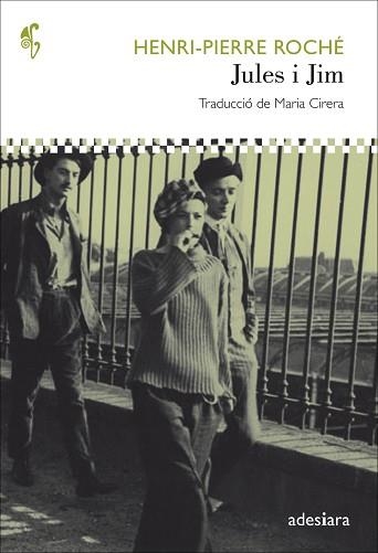 JULES I JIM | 9788494384417 | ROCHÉ, HENRI-PIERRE | Llibreria Aqualata | Comprar libros en catalán y castellano online | Comprar libros Igualada