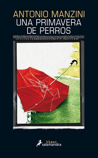 UNA PRIMAVERA DE PERROS | 9788416237142 | MANZINI, ANTONIO | Llibreria Aqualata | Comprar libros en catalán y castellano online | Comprar libros Igualada