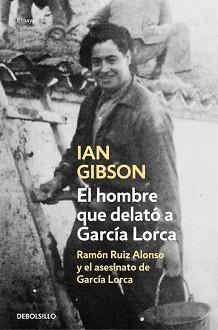 HOMBRE QUE DELATÓ A GARCÍA LORCA, EL | 9788466333672 | GIBSON, IAN | Llibreria Aqualata | Comprar llibres en català i castellà online | Comprar llibres Igualada