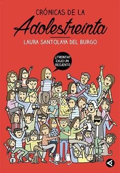 CRÓNICAS DE LA ADOLESTREINTA | 9788403515758 | SANTOLAYA, LAURA | Llibreria Aqualata | Comprar llibres en català i castellà online | Comprar llibres Igualada