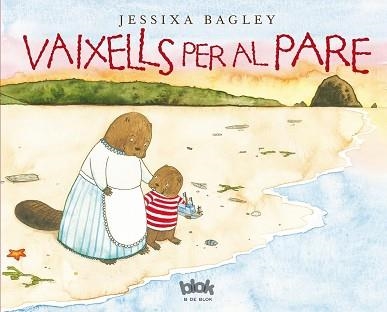 VAIXELLS PER AL PARE | 9788416075973 | BAGLEY, JESSIXA | Llibreria Aqualata | Comprar llibres en català i castellà online | Comprar llibres Igualada