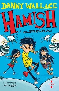 HAMISH I ELSDELMAI | 9788466141130 | WALLACE, DANNY | Llibreria Aqualata | Comprar llibres en català i castellà online | Comprar llibres Igualada